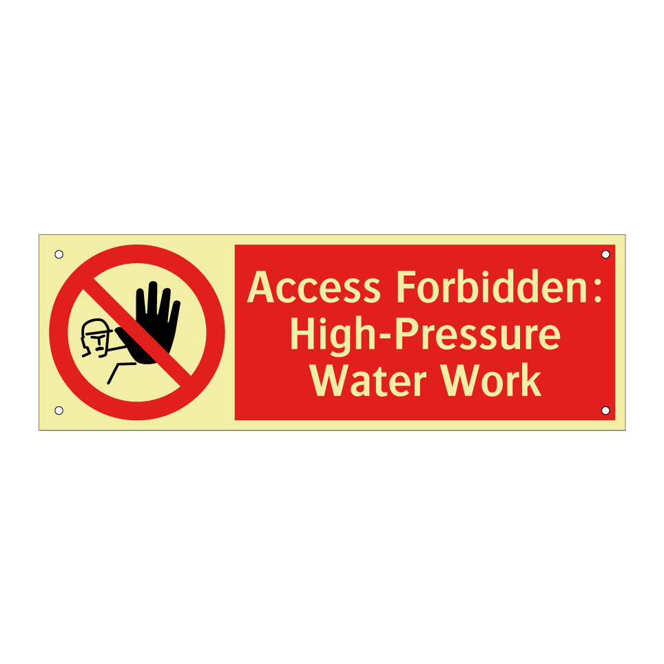 Access Forbidden: High-Pressure Water Work