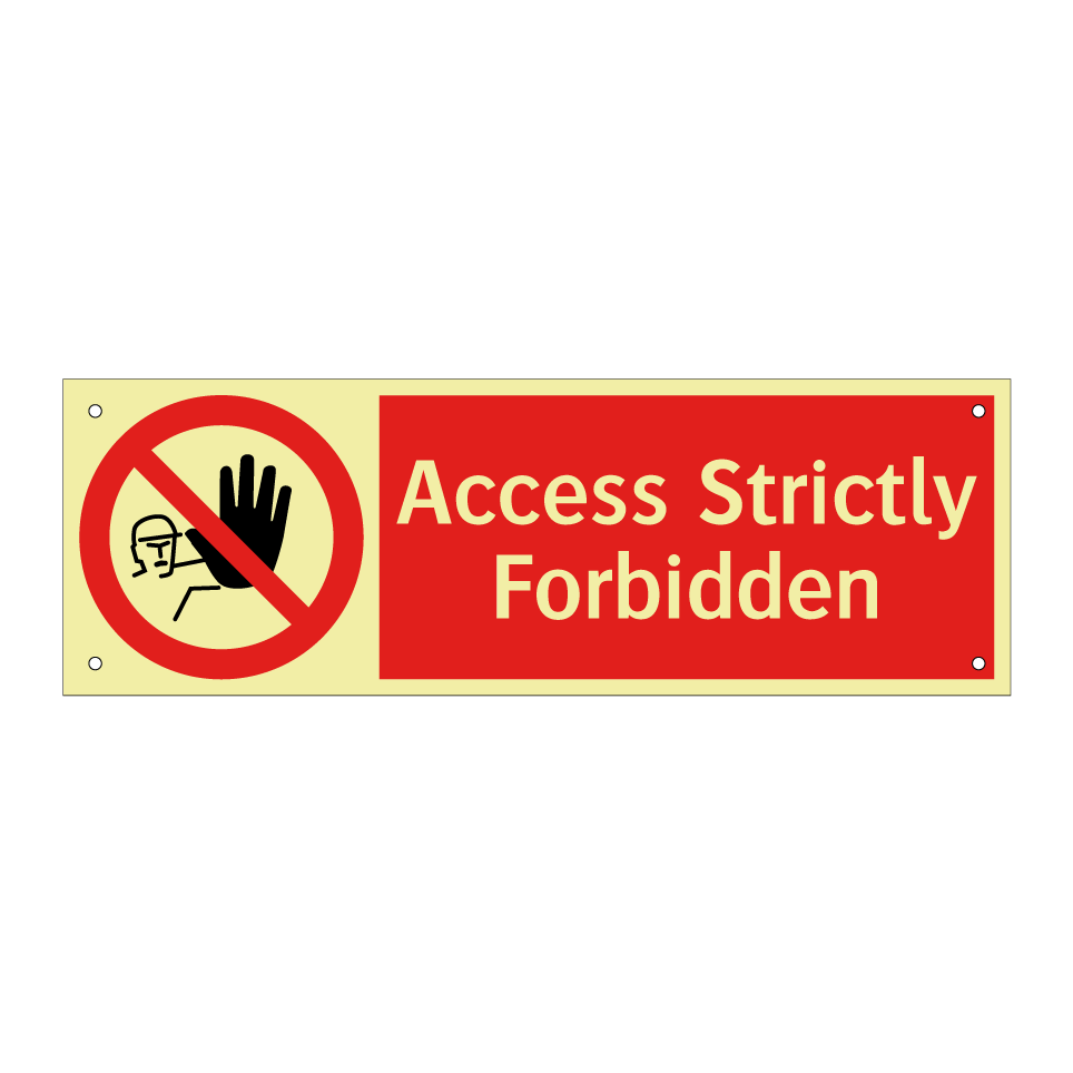 Access Strictly Forbidden