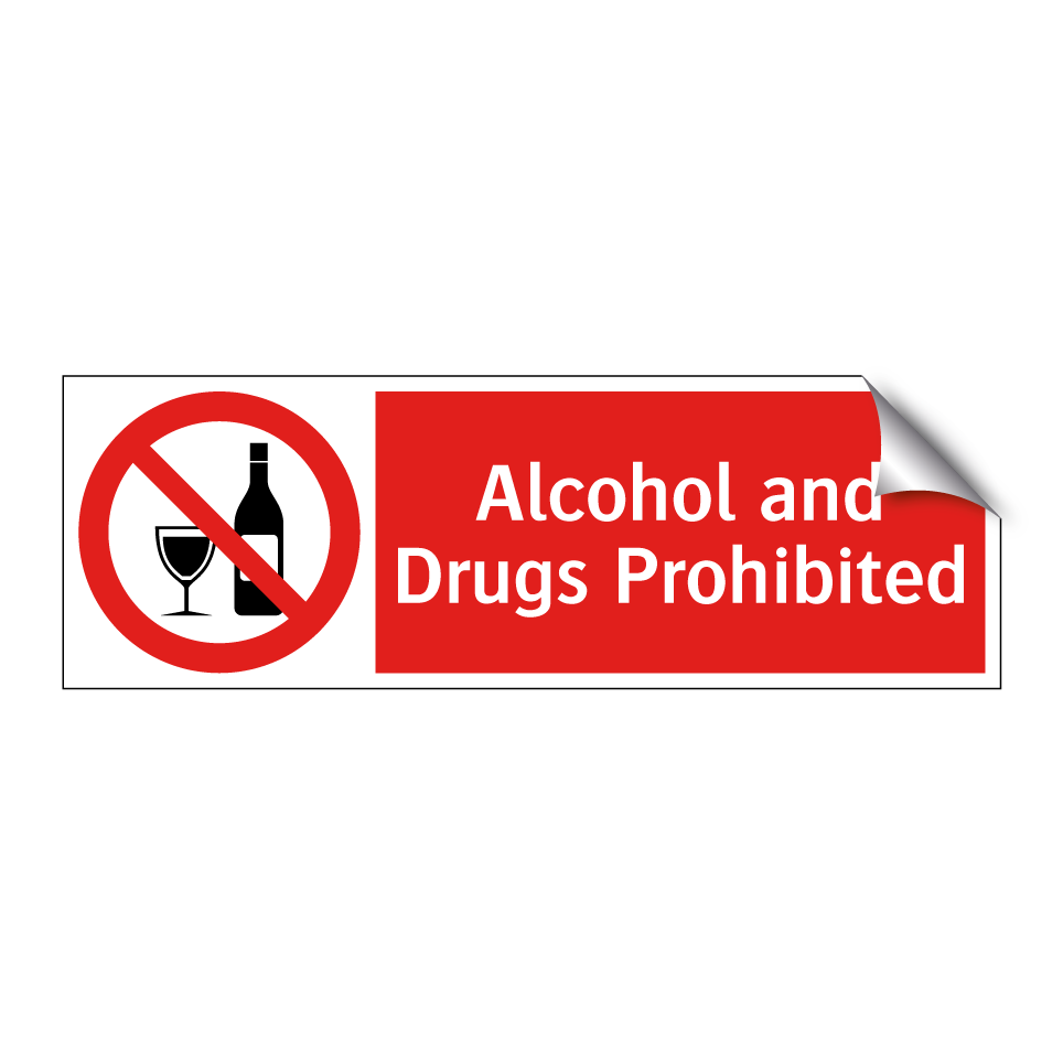 Alcohol and Drugs Prohibited