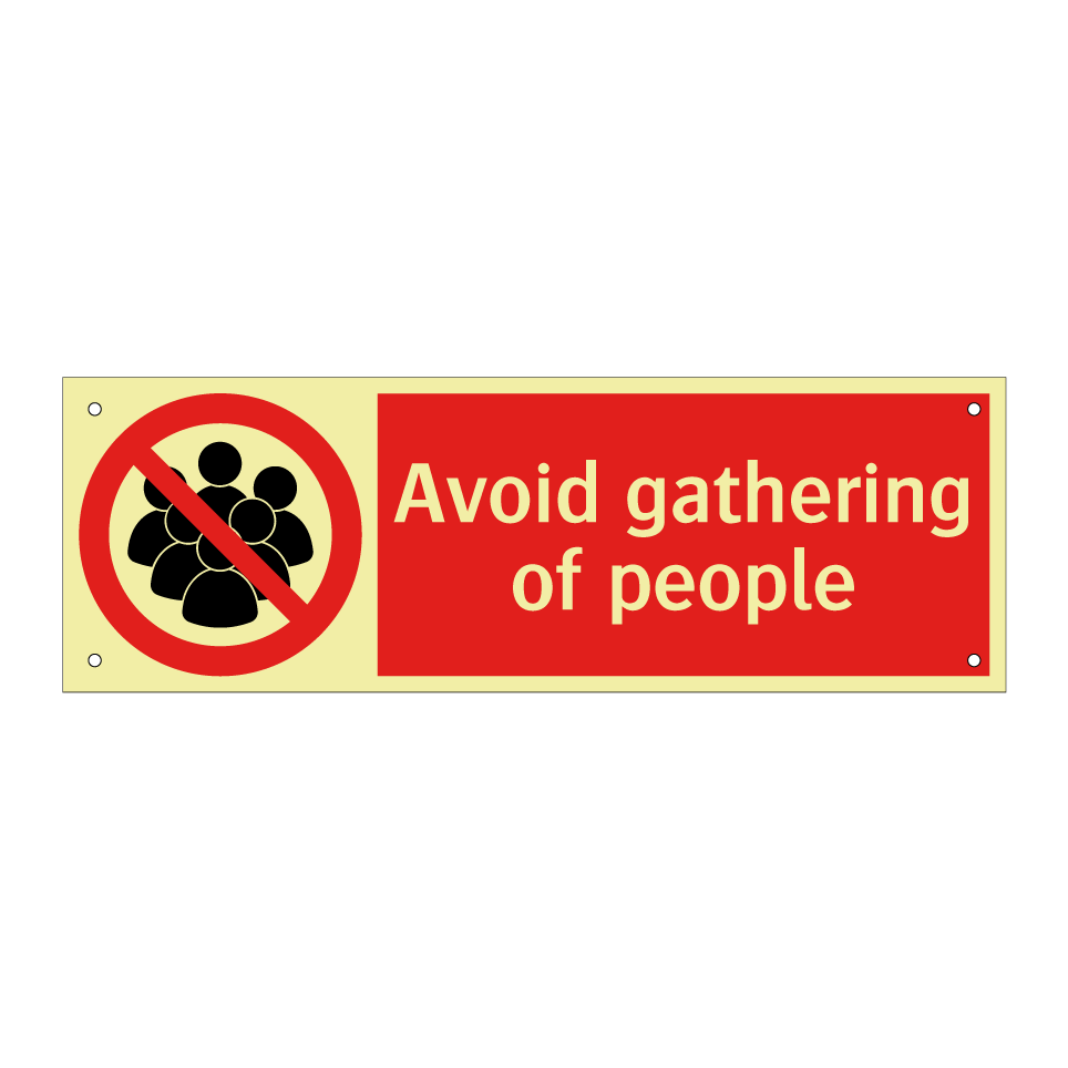 Avoid gathering of people