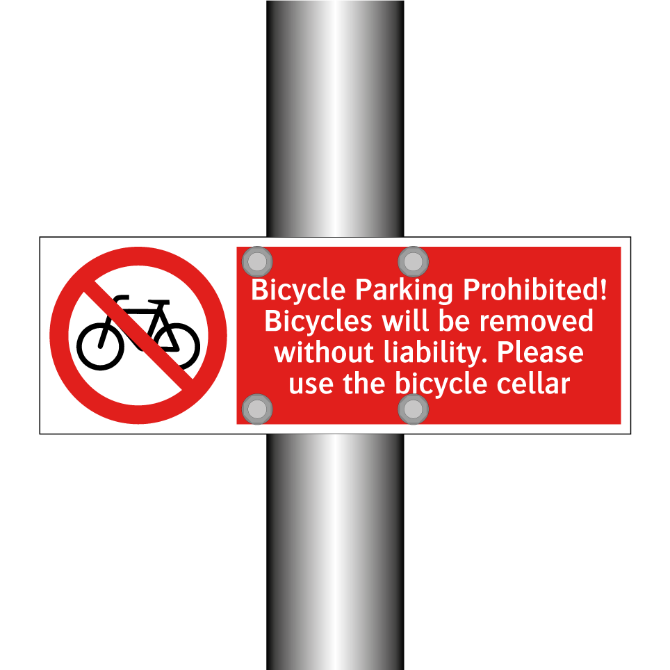 Bicycle Parking Prohibited! Bicycles will be removed without liability. Please use the bicycle cellar