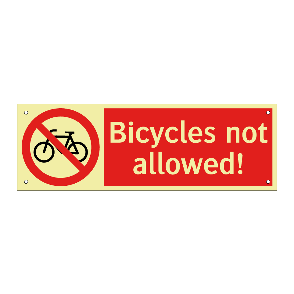 Bicycles not allowed!