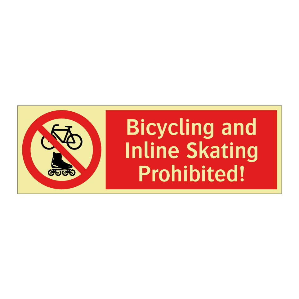 Bicycling and Inline Skating Prohibited!