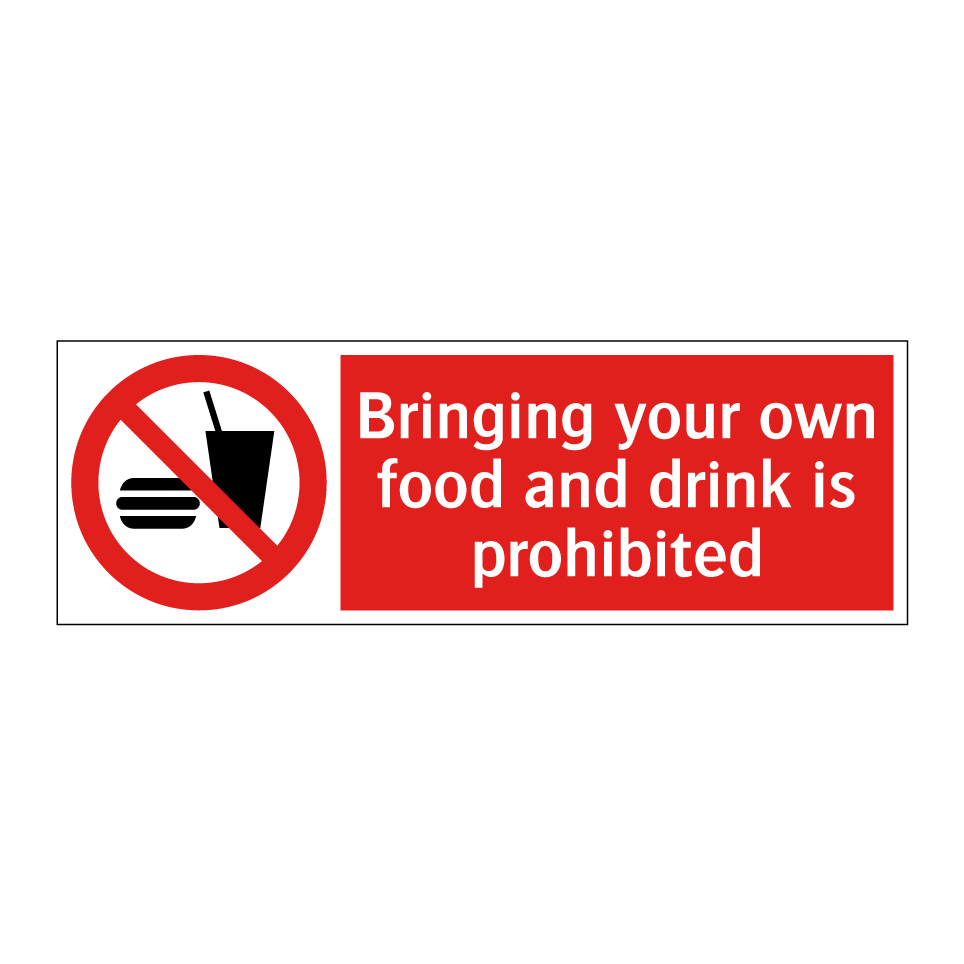 Bringing your own food and drink is prohibited
