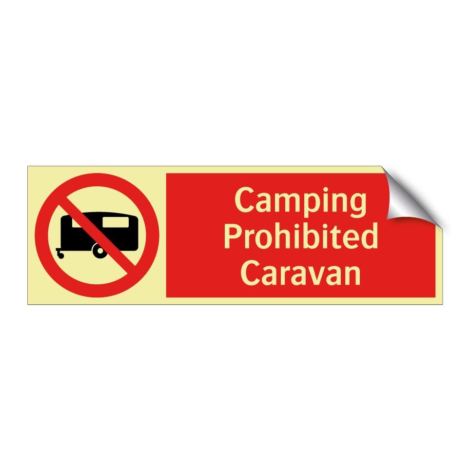 Camping Prohibited Caravan