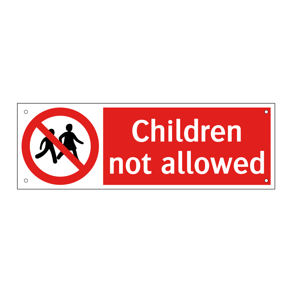 Children not allowed