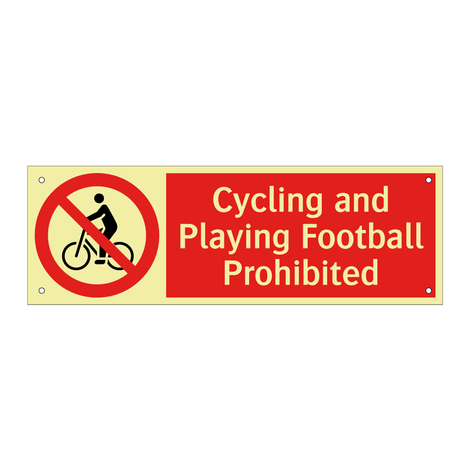 Cycling and Playing Football Prohibited