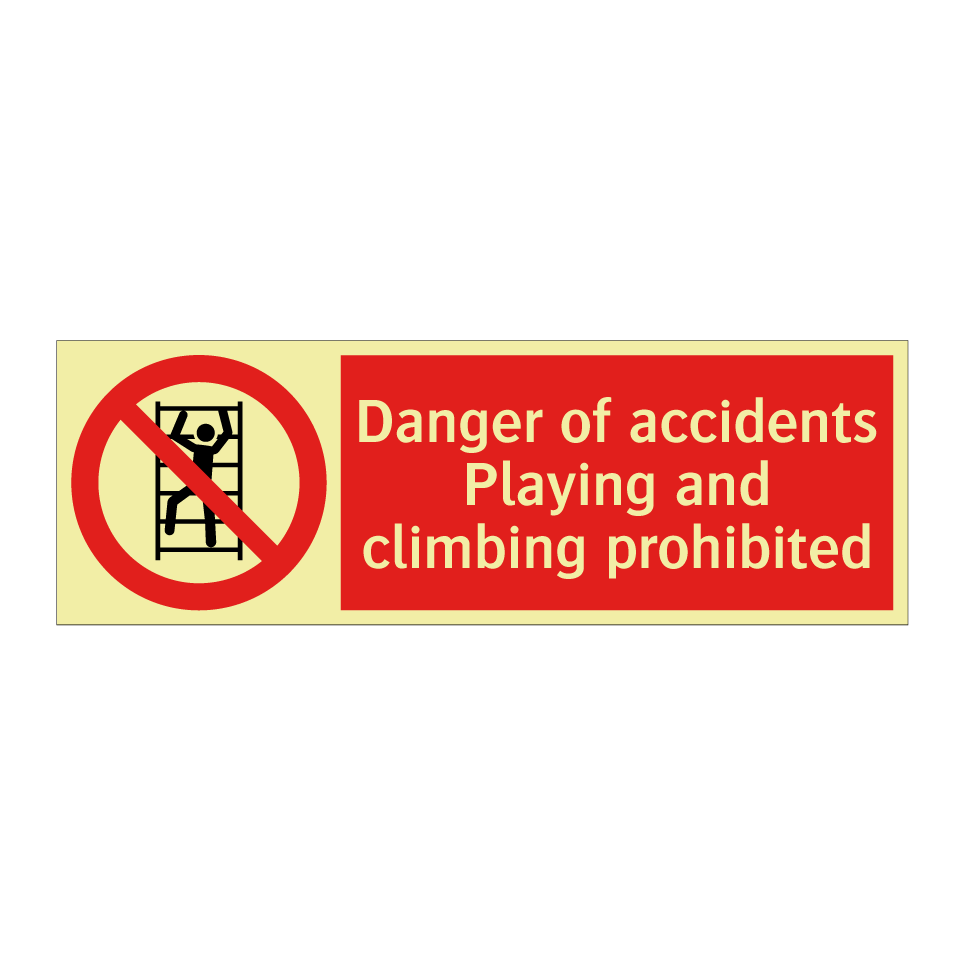 Danger of accidents Playing and climbing prohibited