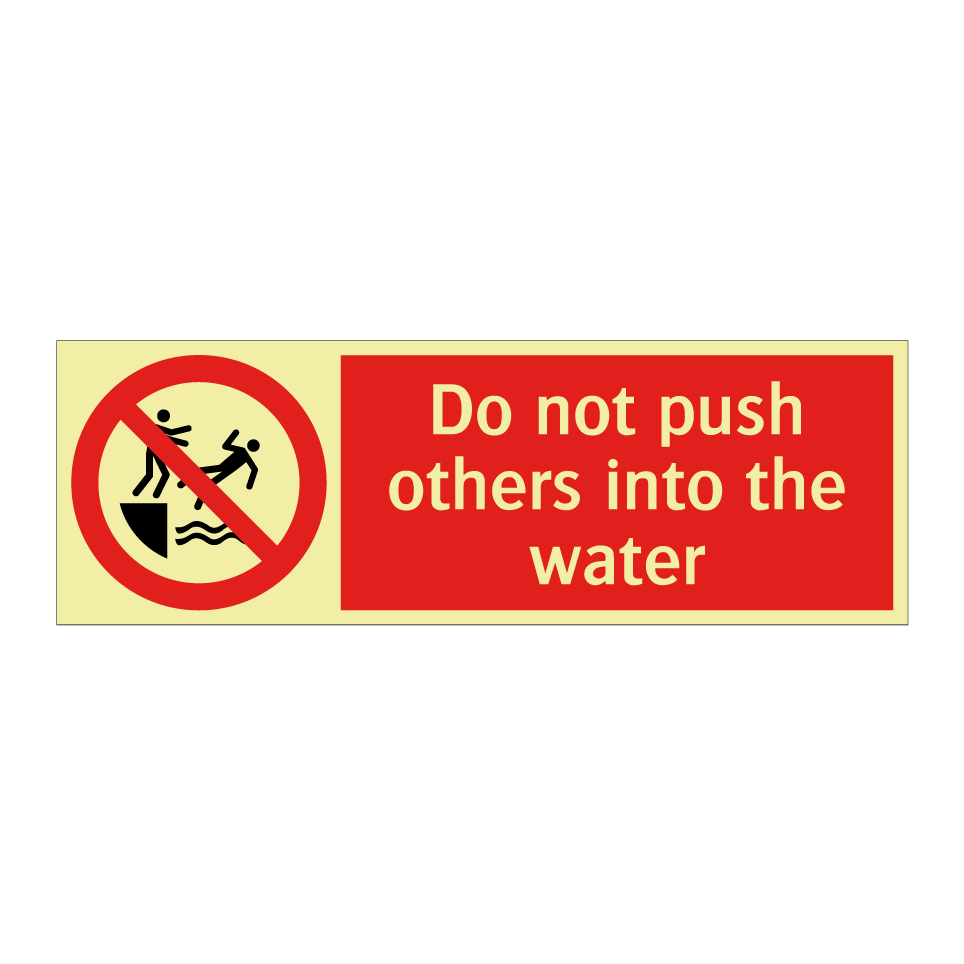 Do not push others into the water