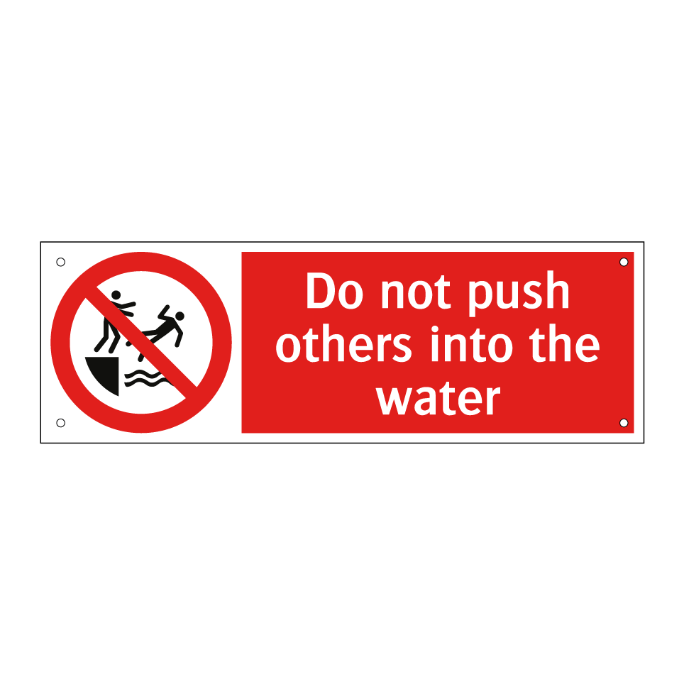 Do not push others into the water