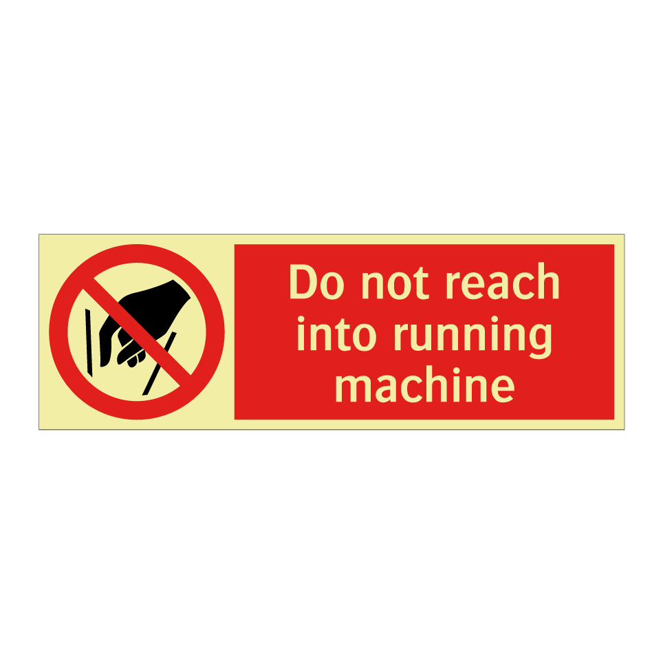Do not reach into running machine