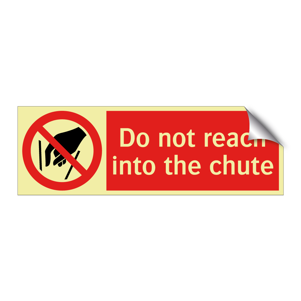 Do not reach into the chute