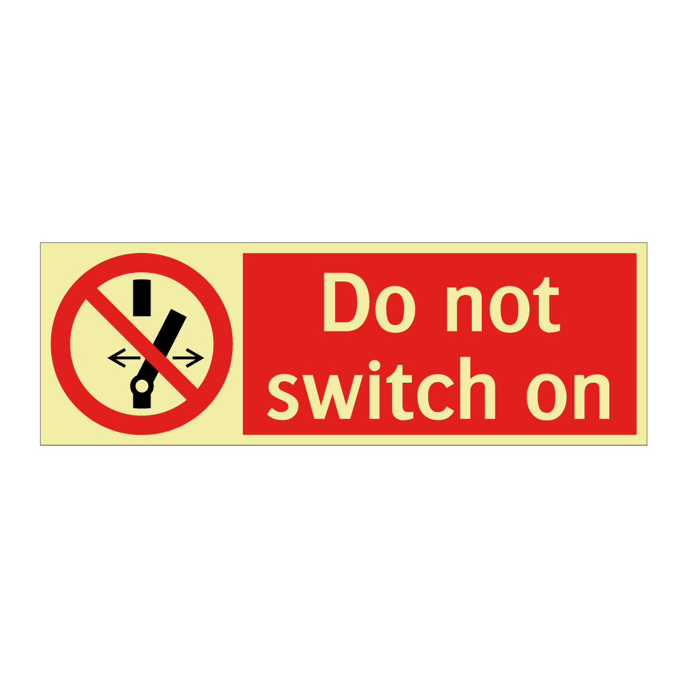 Do not switch on
