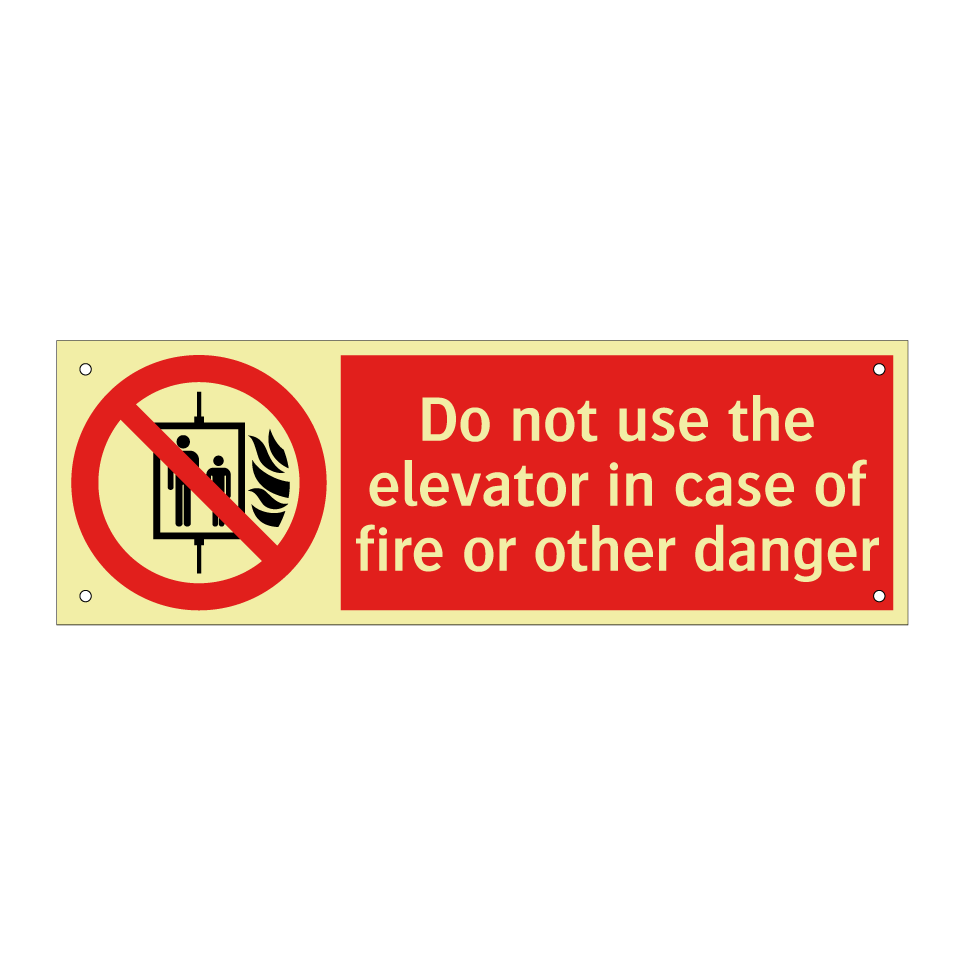 Do not use the elevator in case of fire or other danger