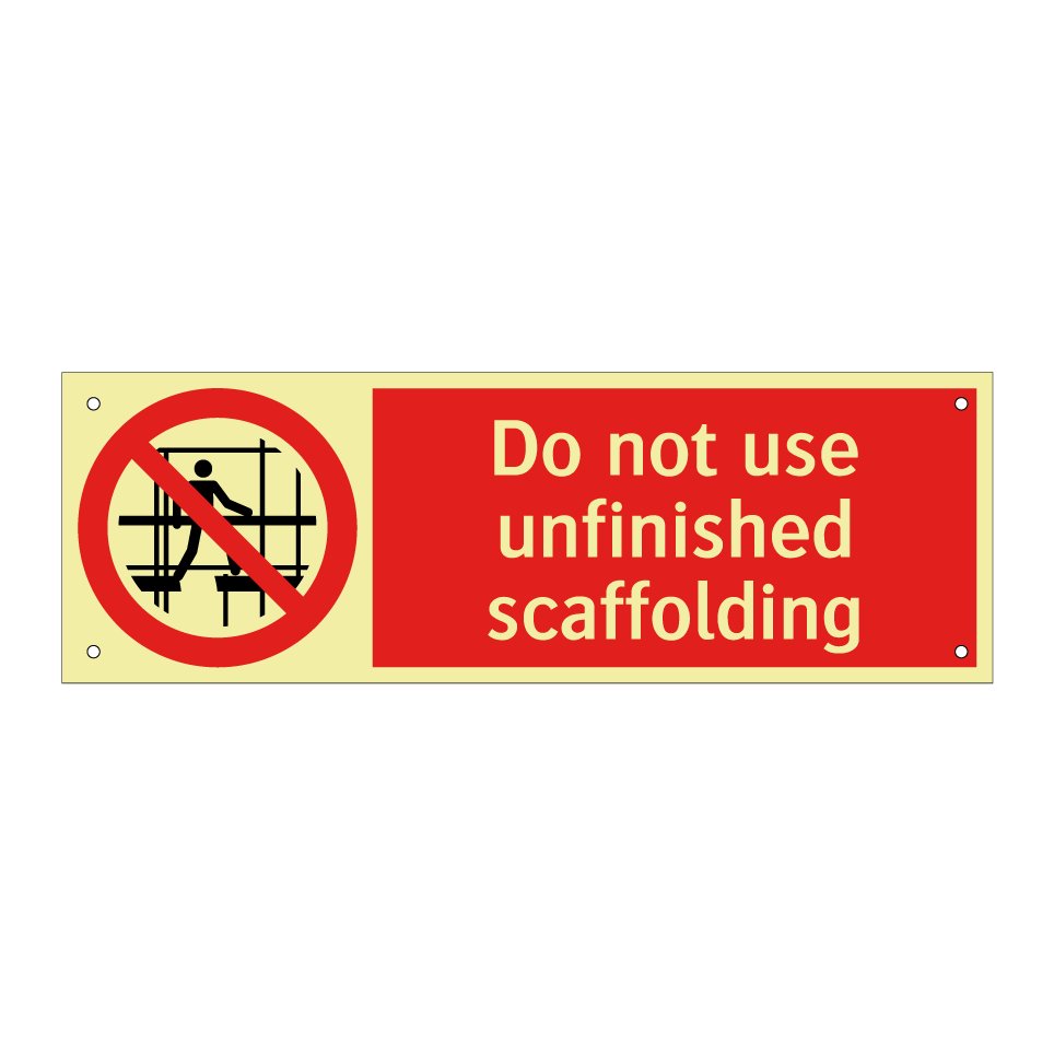 Do not use unfinished scaffolding