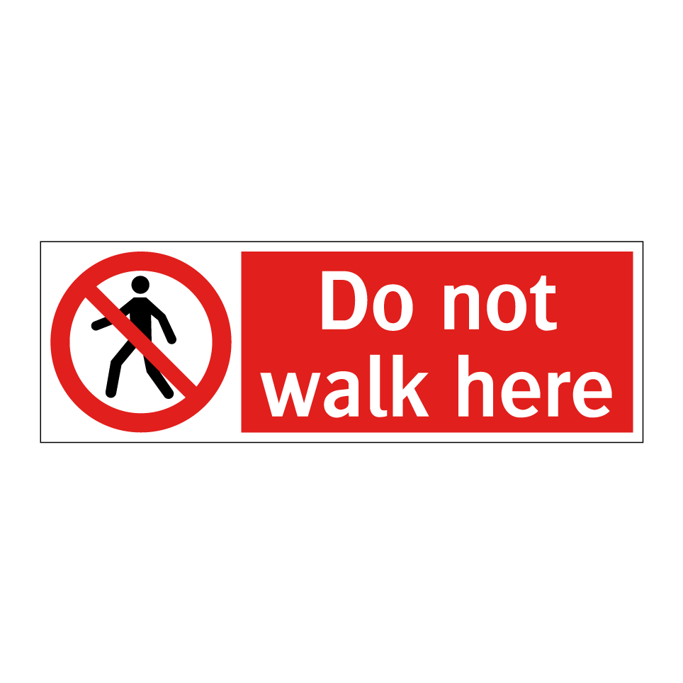Do not walk here