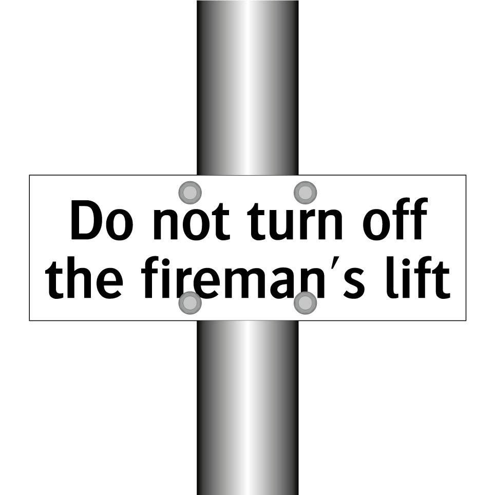 Do not turn off the fireman's lift