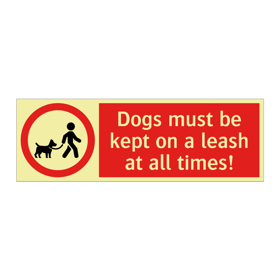 Dogs must be kept on a leash at all times!
