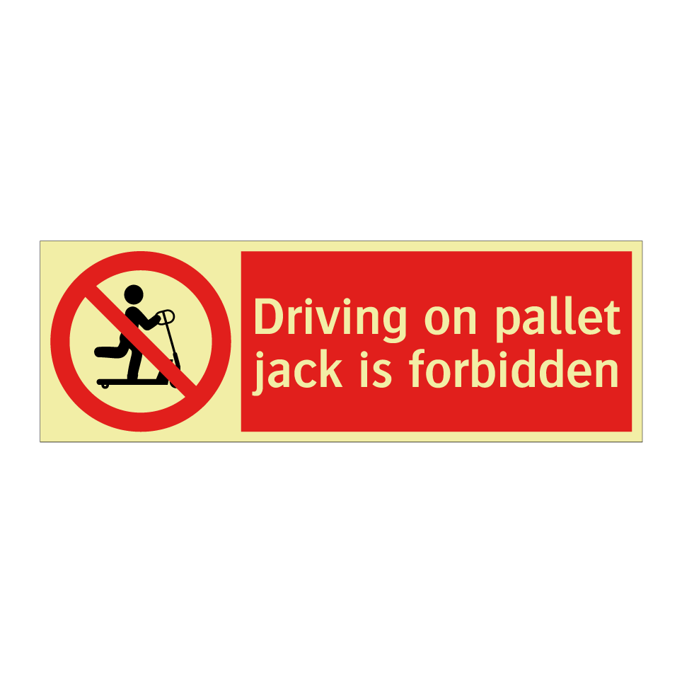 Driving on pallet jack is forbidden