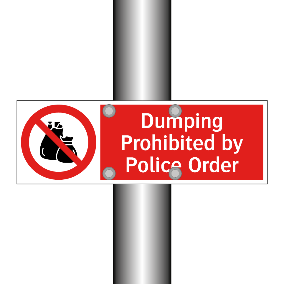 Dumping Prohibited by Police Order