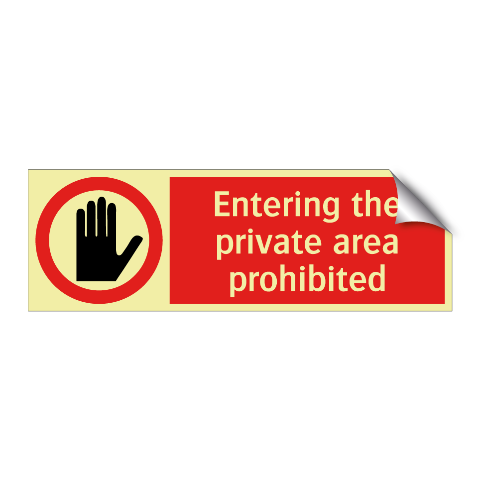 Entering the private area prohibited