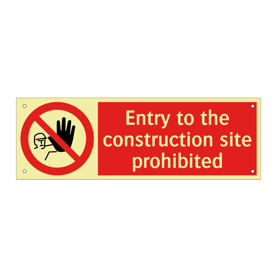 Entry to the construction site prohibited