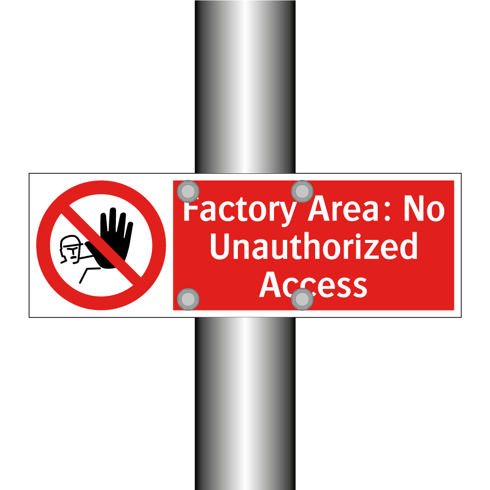Factory Area: No Unauthorized Access