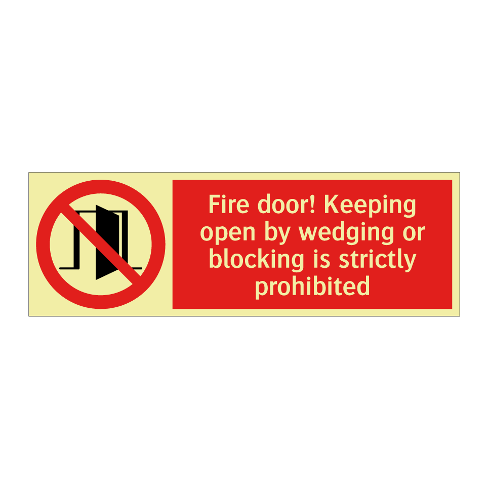 Fire door! Keeping open by wedging or blocking is strictly prohibited