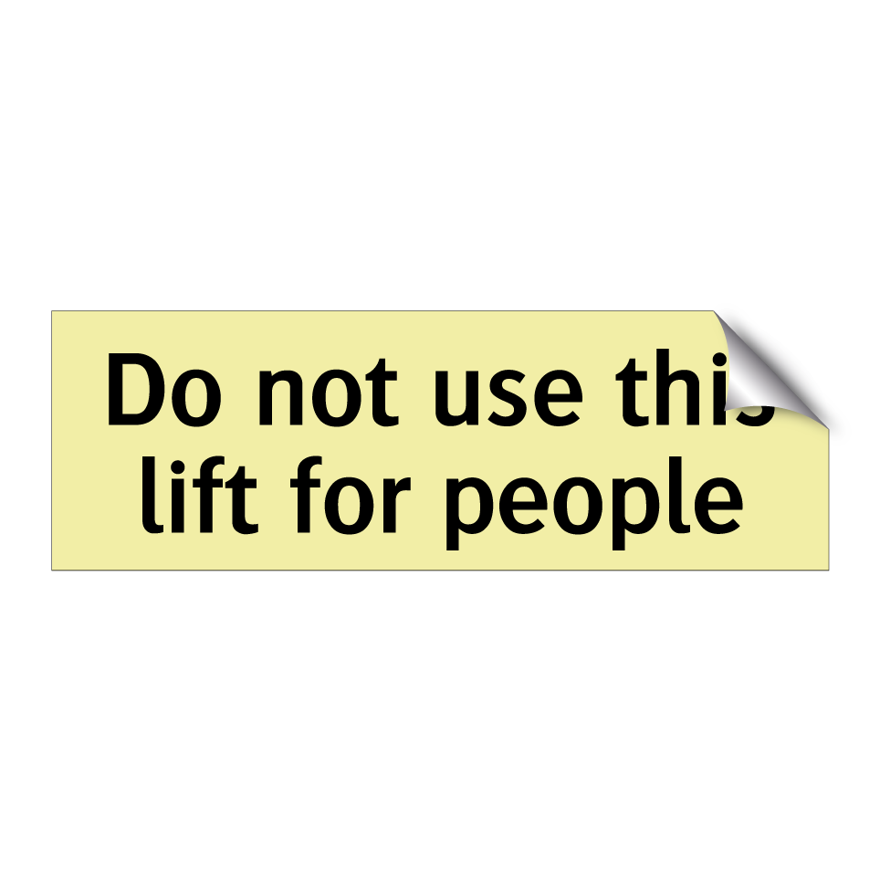 Do not use this lift for people