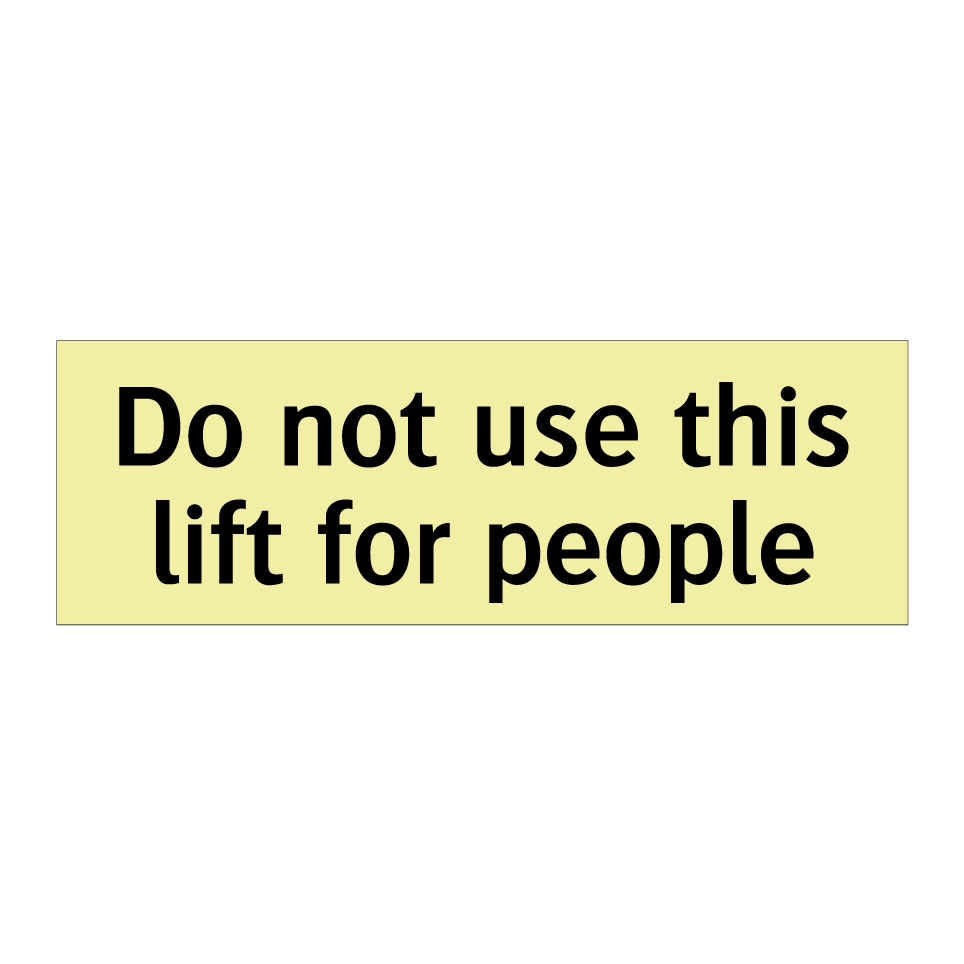 Do not use this lift for people