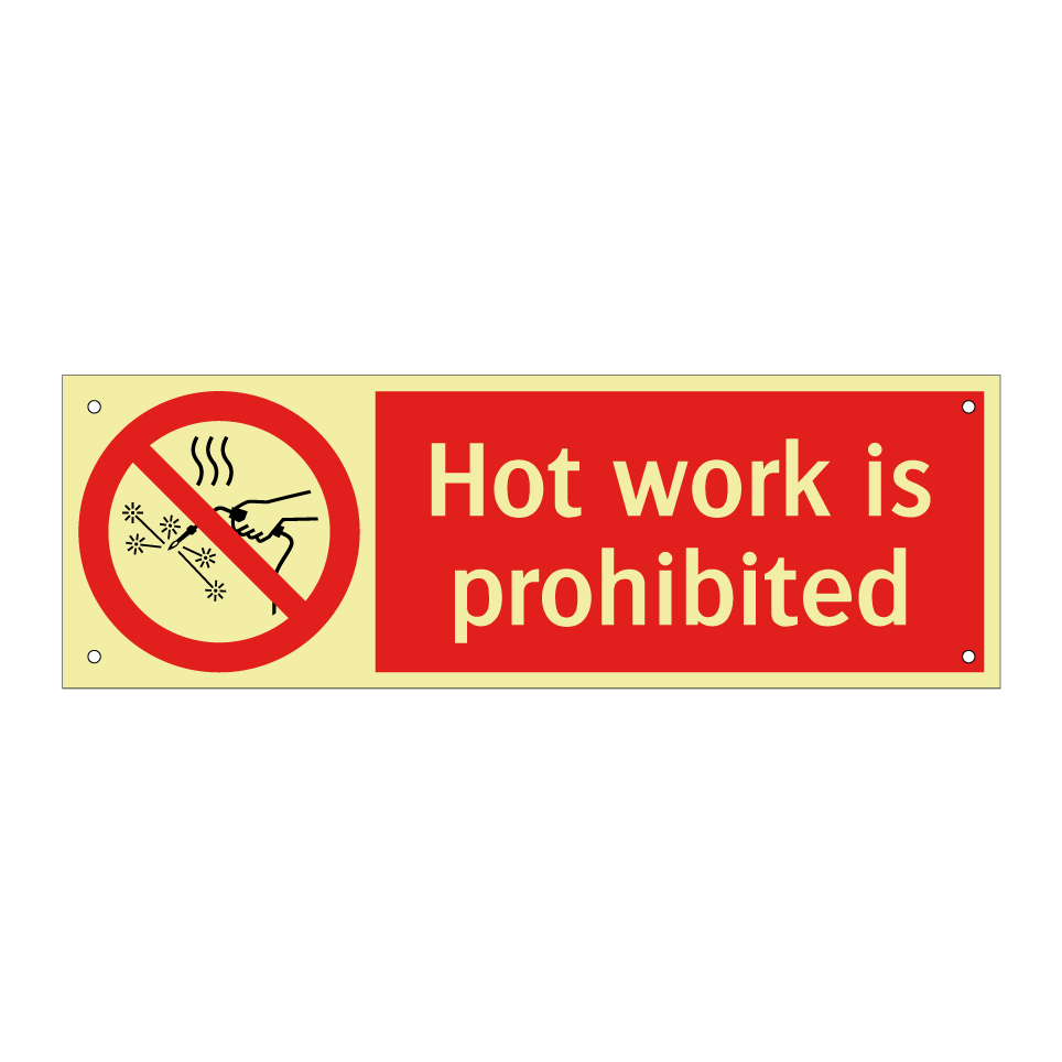 Hot work is prohibited