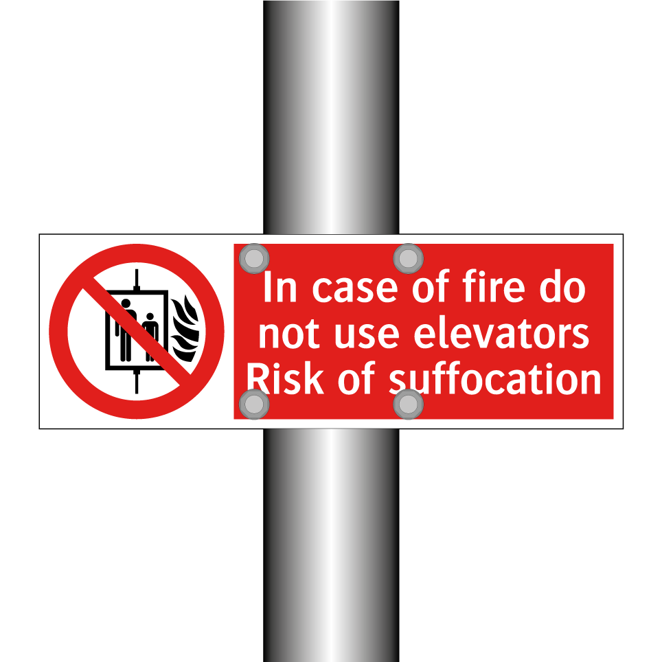 In case of fire do not use elevators Risk of suffocation