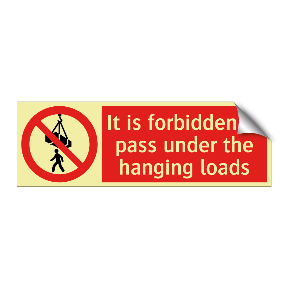 It is forbidden to pass under the hanging loads