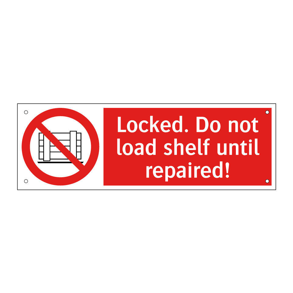 Locked. Do not load shelf until repaired!