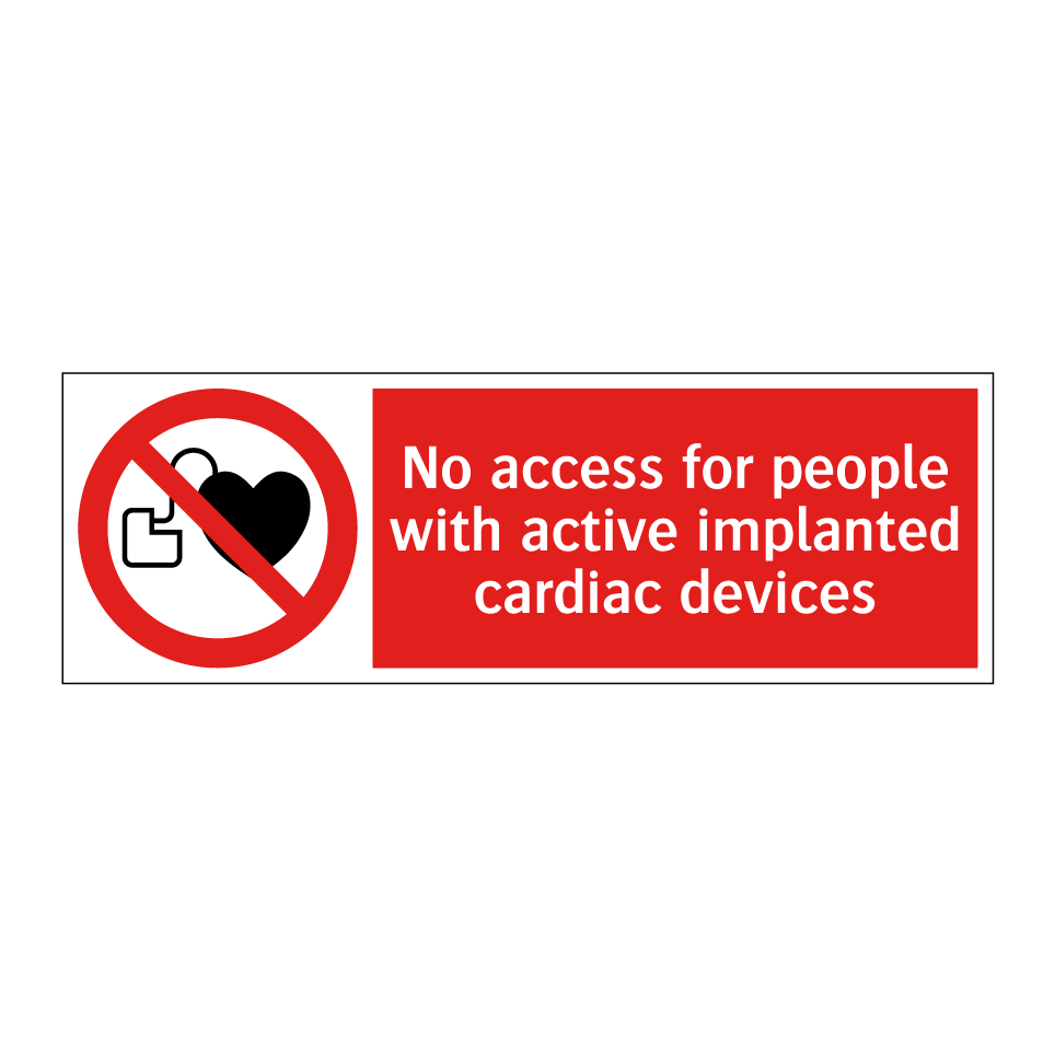 No access for people with active implanted cardiac devices
