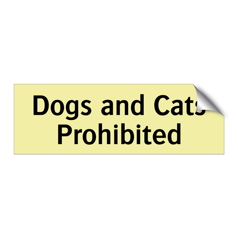 Dogs and Cats Prohibited