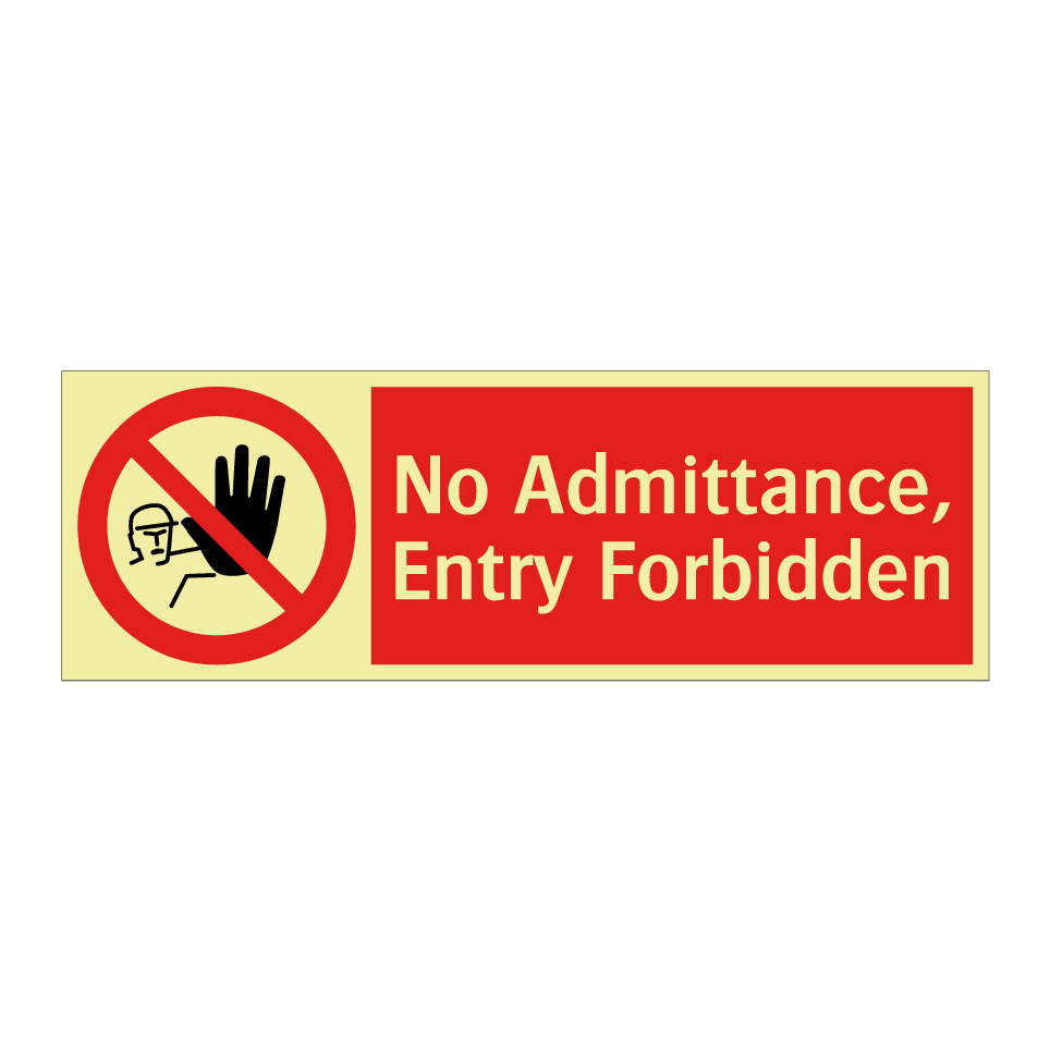 No Admittance, Entry Forbidden