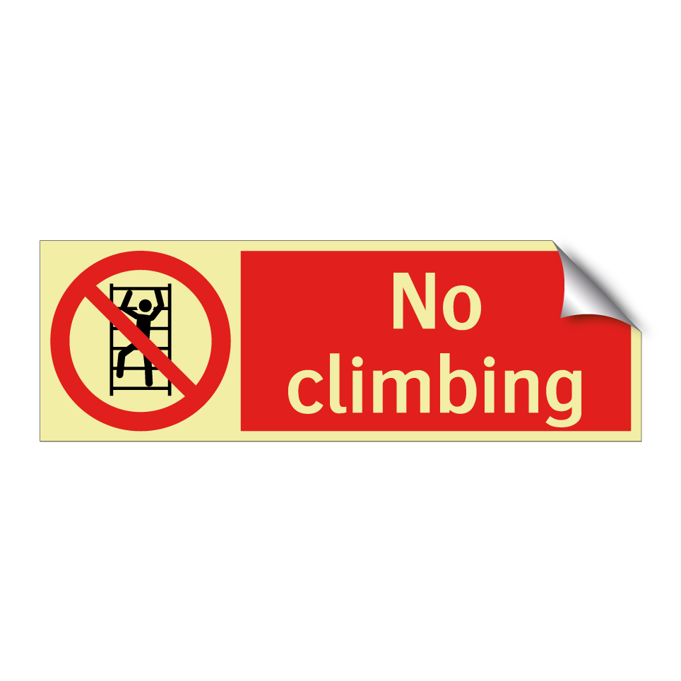 No climbing