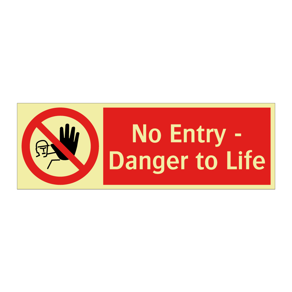 No Entry - Danger to Life