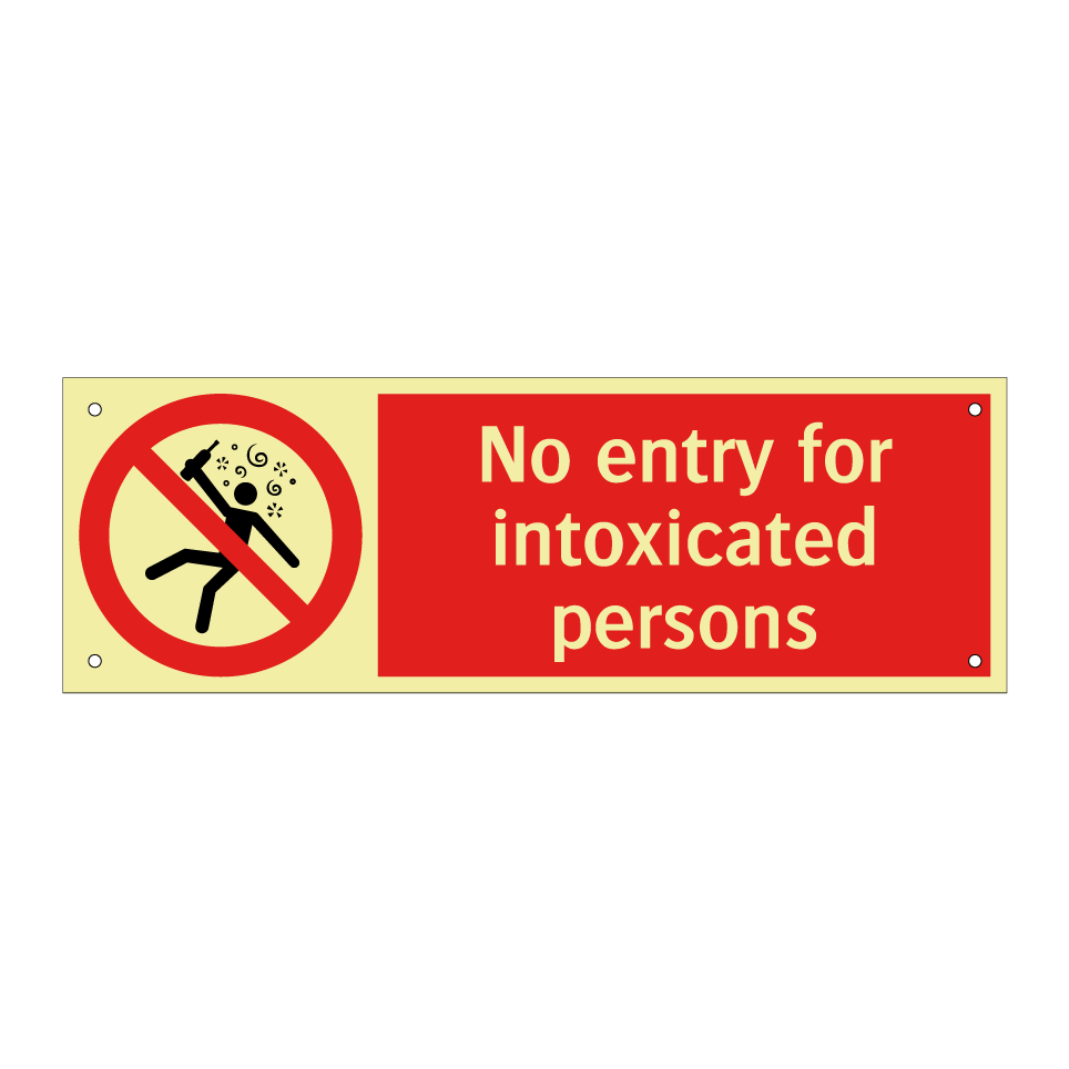 No entry for intoxicated persons