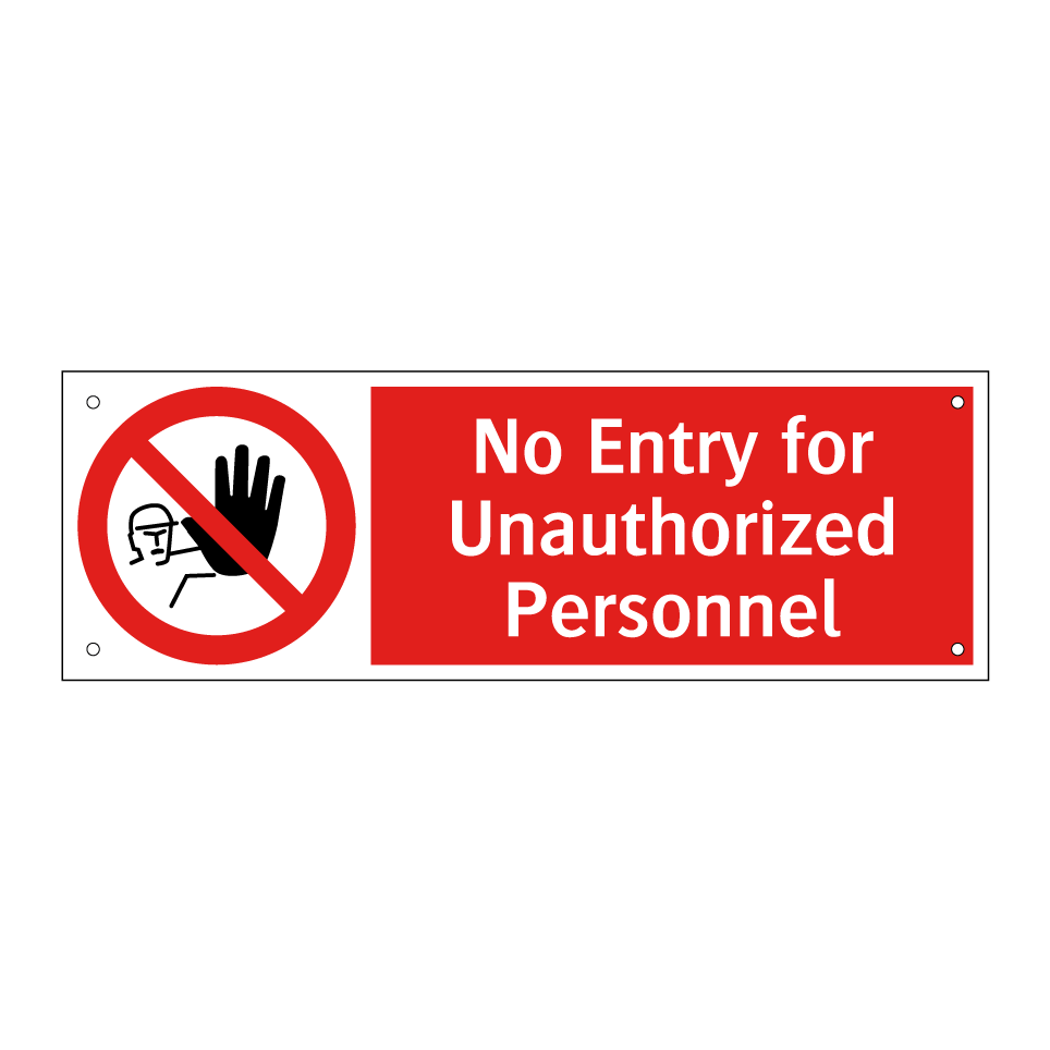 No Entry for Unauthorized Personnel