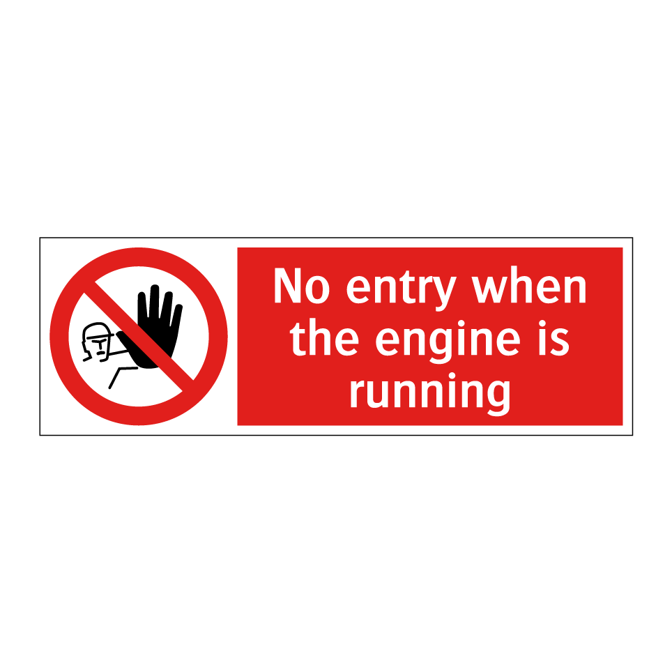 No entry when the engine is running