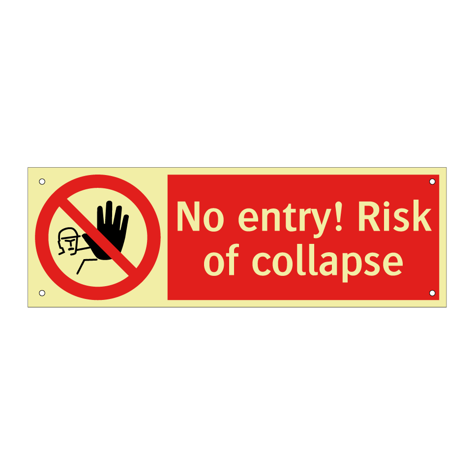 No entry! Risk of collapse