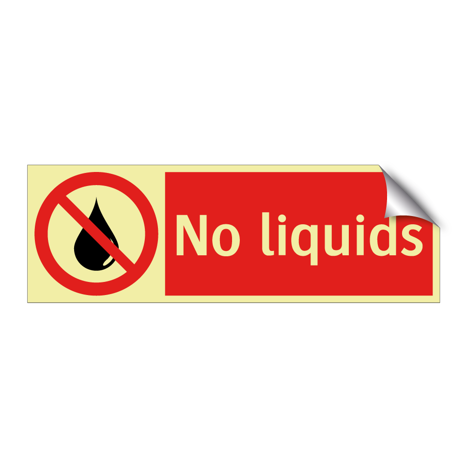 No liquids