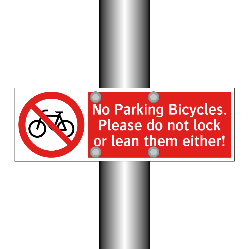 No Parking Bicycles. Please do not lock or lean them either!