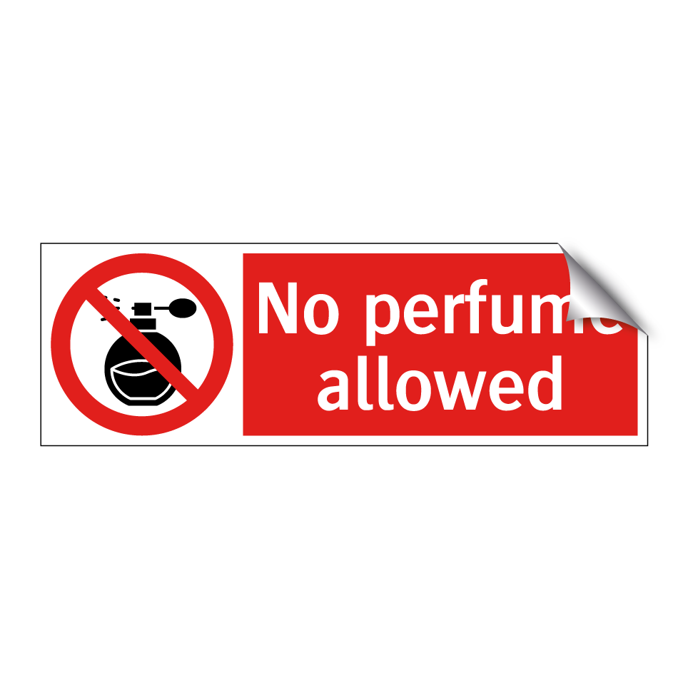 No perfume allowed