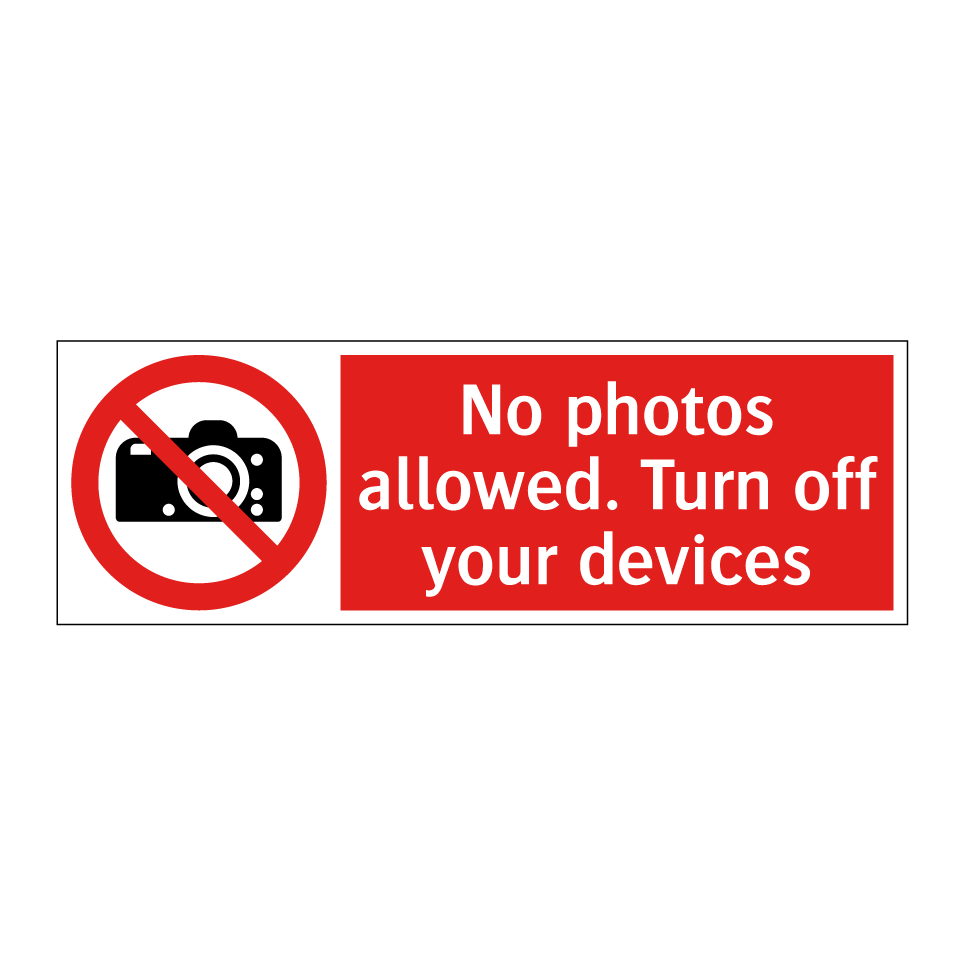 No photos allowed. Turn off your devices