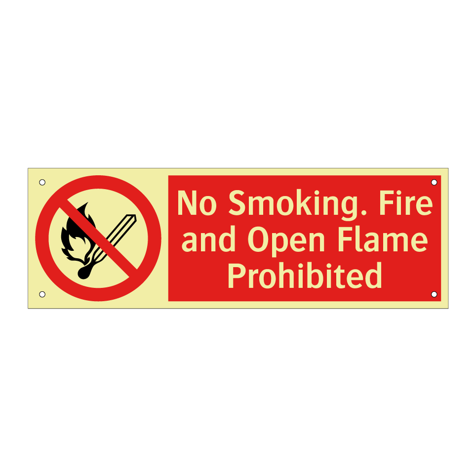 No Smoking. Fire and Open Flame Prohibited