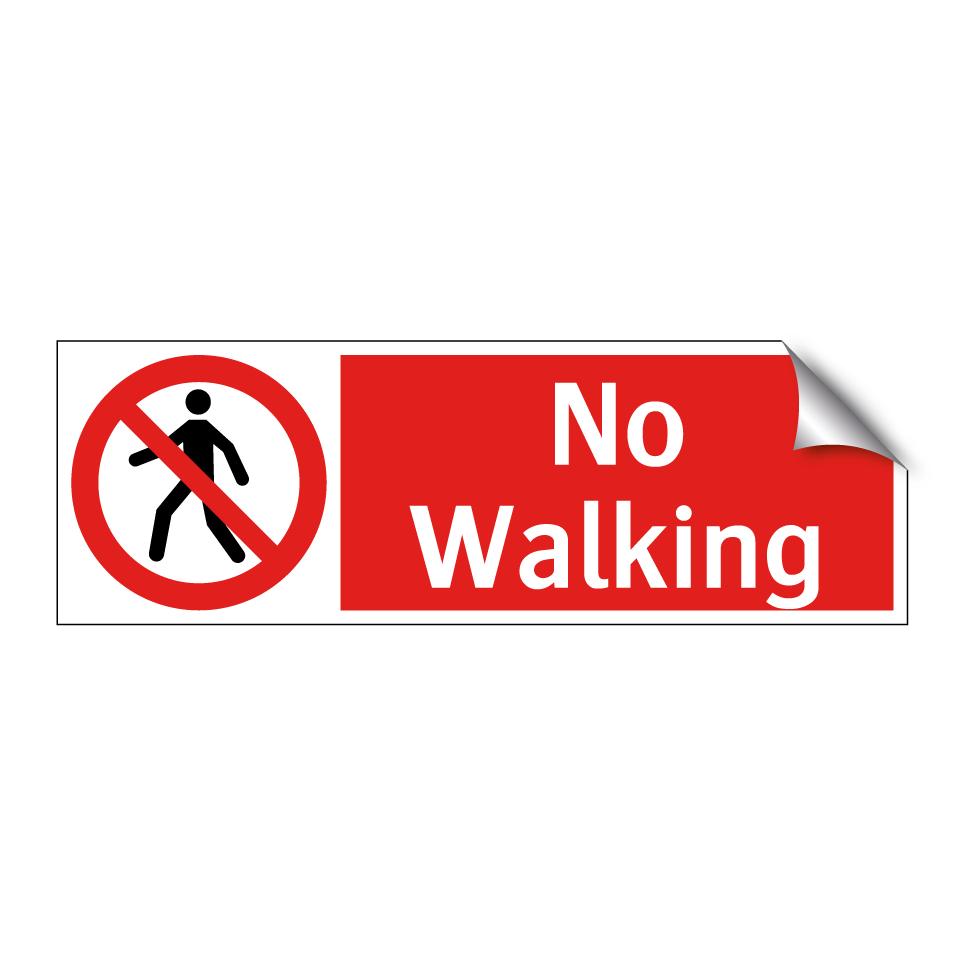 No Walking
