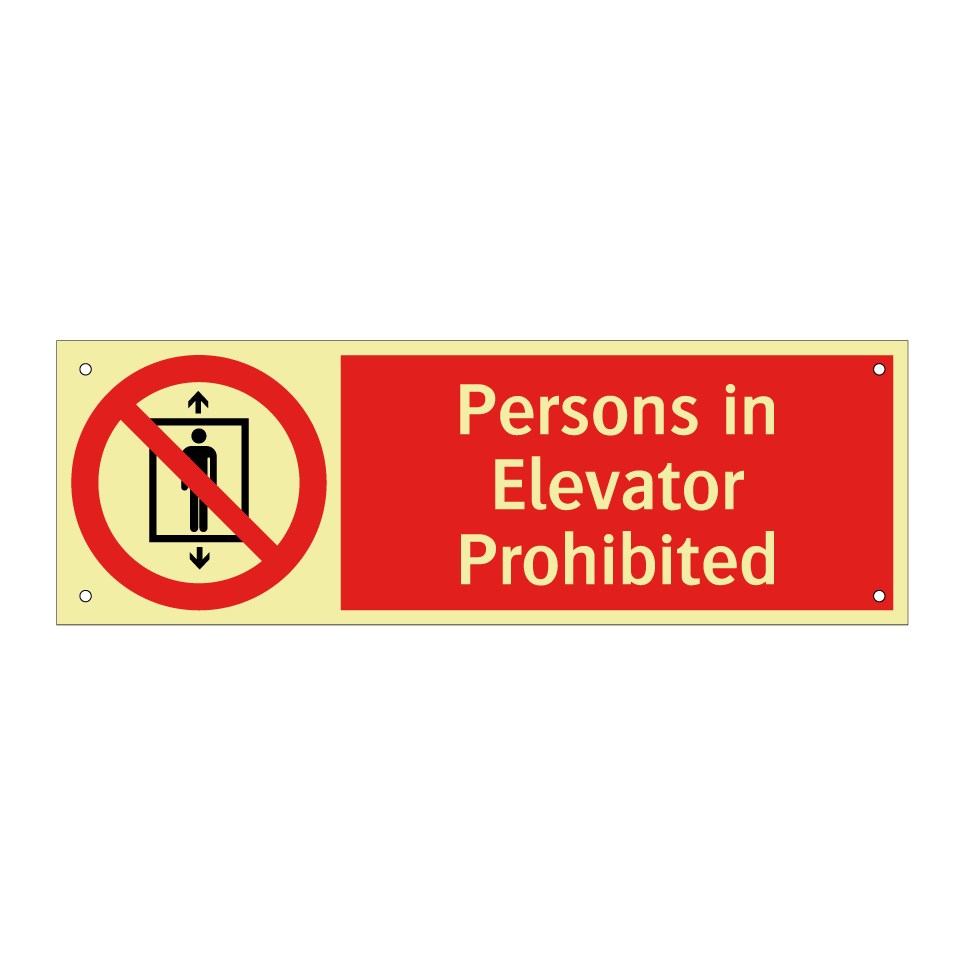 Persons in Elevator Prohibited